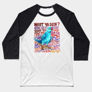 "Chatty Ringneck" Baseball T-Shirt